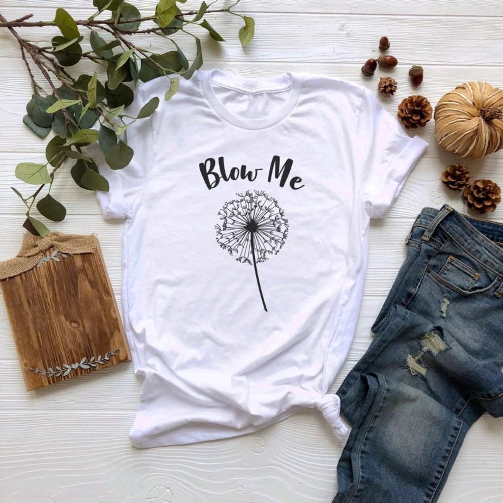 Blow Me Dandelion Shirt